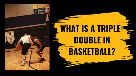 What is a Triple-Double in Basketball? And Why Does It Feel Like Unlocking a Secret Level in a Video Game?